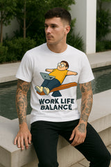 Work Life Balance Graphic T-Shirt | 100% Cotton Regular Fit
