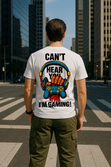 Can’t Hear You I’m Gaming Graphic T-Shirt | 100% Cotton Regular Fit